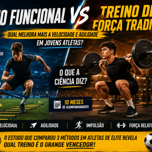 Treino de Força Tradicional vs. Funcional no Futebol: Qual Melhora Mais a Velocidade e Agilidade em Jovens Atletas?